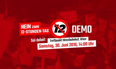 Demonstrationsaufruf gegen 12-Stunden-Tag